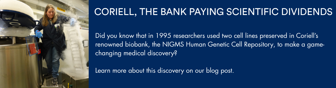 Coriell, the Bank Paying Scientific Dividends 